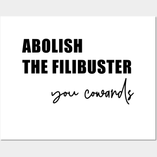 Abolish the Filibuster (in black) Posters and Art